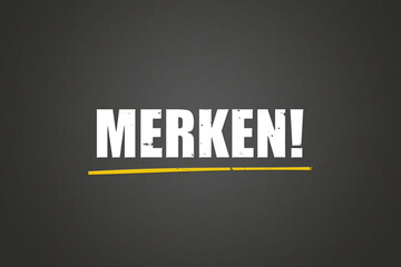 Merken (Remember) - A blackboard with white text.