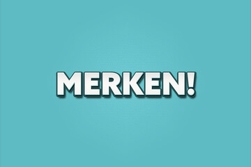 Merken (Remember) - A turquoise banner illustration with white text.