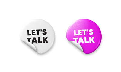Lets talk sticker tags. Glitter paper price badge. Lets talk tag. Connect offer sign. Conversation symbol. Offer round sticker. Promo banner. Vector