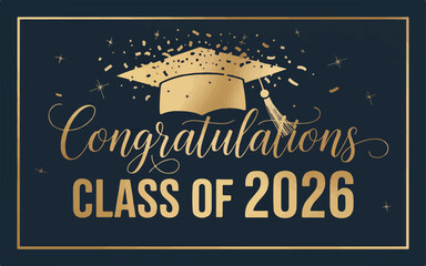 Congratulations class of 2026 with graduation cap and diploma in a gold frame