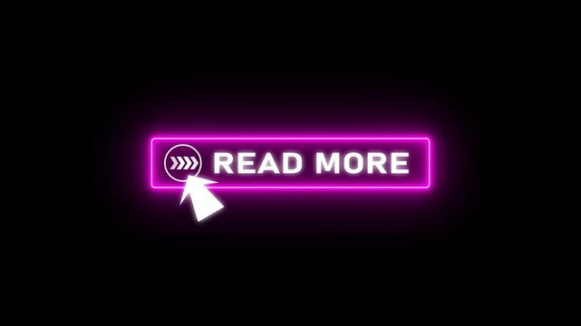 Glowing neon blue color white text cursor animation pointing towards read more button in looping with transparent background.