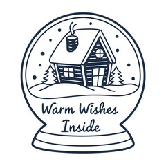 Winter Cabin in a Snow Globe with Warm Wishes Inside