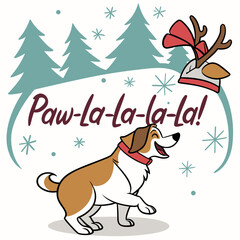 Festive Holiday Dog Cartoon with Reindeer Hat and Paw la la la la la Text