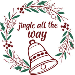 Festive Christmas Wreath with Jingle All the Way Text and Bell Illustration