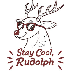 Cool Rudolph the Reindeer wearing Sunglasses with Stay Cool message