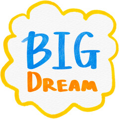 Big Dream text calligraphy