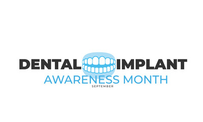 Dental implant awareness month. background, banner, card, poster, template. Vector illustration.
