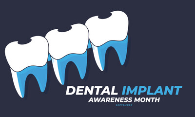 Dental implant awareness month. background, banner, card, poster, template. Vector illustration.
