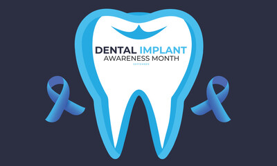 Dental implant awareness month. background, banner, card, poster, template. Vector illustration.
