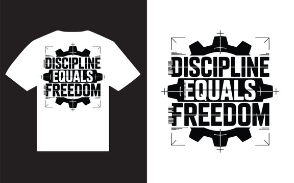 Discipline equals freedom motivational quote typography design with gear element