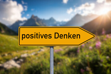 Ein Wegweiser zeigt Richtung zum positiven Denken