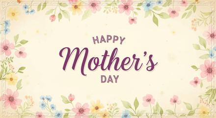 Floral Mothers Day Greeting with Elegant Script and Delicate Watercolor Blooms.