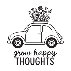 Grow Happy Thoughts Svg