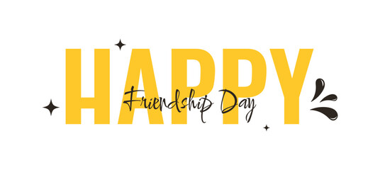 Happy Friendship Day text banner. Typography minimalist illustration with yellow words