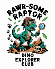 Funny Dinosaur vector illustration with "Rawrsome Raptor"