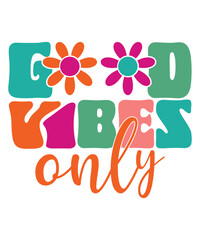 GOOD VIBES ONLY Groovy SVG, Bundle, hippie svg, aesthetic svg, inspirational svg, motivational svg, trendy svg, retro svg, svg files wavy text