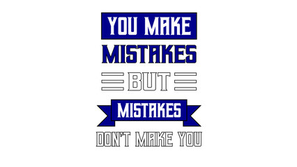 Mistakes typography quote ( PNG )