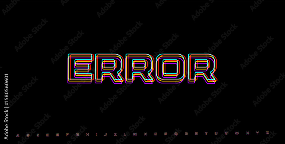 Fototapete ERROR RGB distorted phrase. Glitched neon text banner for data failure, malware pop-up, or 80s CRT hacker screen. Futuristic HUD style. Vector illustration.