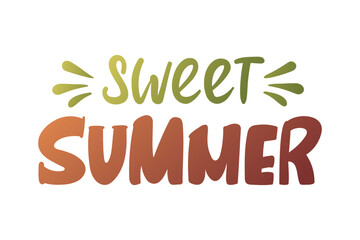 "Sweet summer" text. Handwritten lettering, vector illustration.