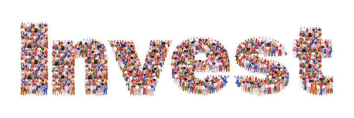 Large group of people forming word Invest. Financial and investment growth. Business investment profit concept. Vector Not AI generated