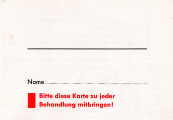 Bitte diese Karte zu jeder Behandlung mitbringen - veraltete Terminverwaltung für Arzttermine mit...
