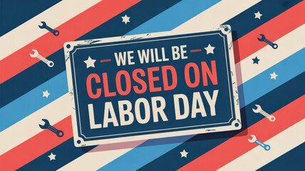 Closed on labor day sign