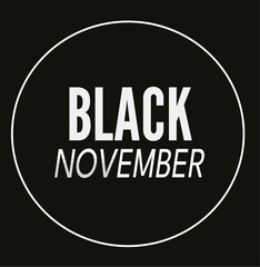 BLACK NOVEMBER IN BLACK  BACKGROUND