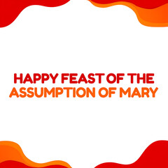 Happy Feast of the Assumption of Mary text image