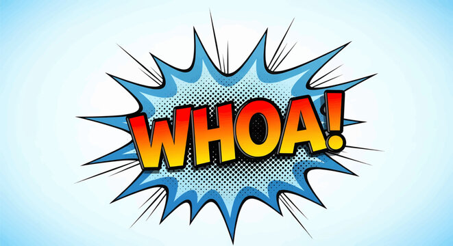 Vector Illustration of a Comic Book Style Speech Bubble Exploding with 'WHOA!'