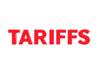 Fototapeta premium 3D Tariffs Words, trade taxes, import duties, economics. text for decoration.