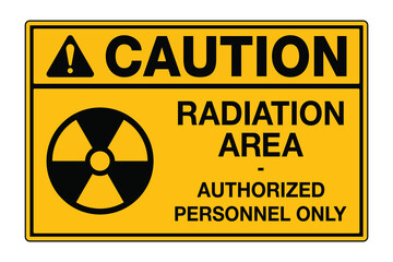 Caution: Radiation Area - Authorized Personnel Only vector illustration, isolated on a white background