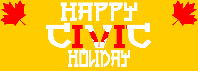 civic holiday august 4 exclud...