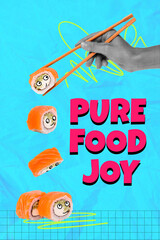Vertical pop poster banner collage of hand hold chopsticks philadelphia roll pure food joy emoji sticker seafood cafe order