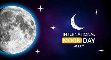 International Moon Day Banner with Realistic Full Moon and a Crescent Moon Symbol on a Starry Night Background