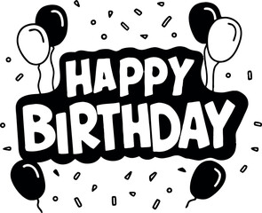 Happy Birthday 3D Typography with Confetti and Balloons
