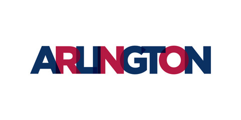 Arlington, Texas, USA typography slogan design. America logo with graphic city lettering for print and web.
