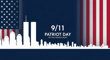 Patriot Day September 11th remembrance illustration. Features the New York City skyline with the twin towers and American flag background