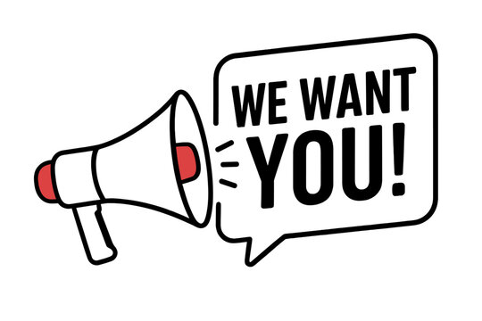 Megaphone loudspeaker with bold speech bubble “WE WANT YOU!” recruitment call to action vector illustration for marketing advertising business promotion hiring campaign