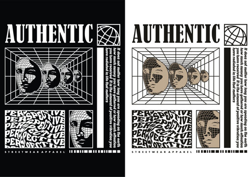 Authentic Perspective: Stylish and evocative illustration that blends typography with intriguing face depictions, reflecting depth and uniqueness, suitable for streetwear apparel or similar concept.