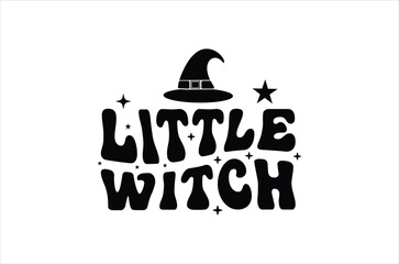 Little witch svg, Retro halloween svg, Happy halloween vector  illustration, pumpkin, witch, spooky, ghost Typograph  t shirt design, funny halloween t-shirt quotes Bundle, Cut File Cricut, Silhouette