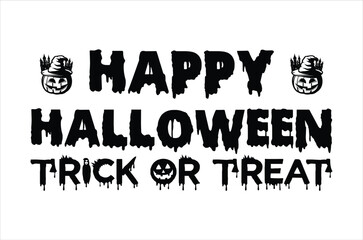 Trick or treat svg, Retro halloween svg, Happy halloween vector illustration, pumpkin, witch, spooky, ghost Typograph design, funny halloween t-shirt quotes Bundle, Cut File Cricut, Silhouette