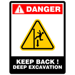 Danger Deep Excavation, keep back, deep excavation, sign vector