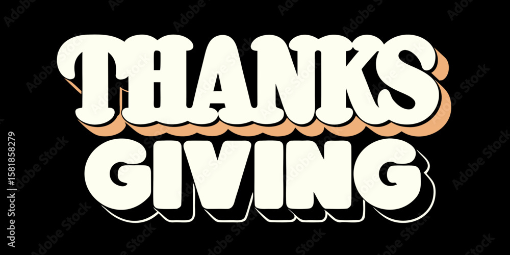 Poster Retro Thanksgiving Text Design with Cream Color and 3D Effect on a Black Background for Graphic Design