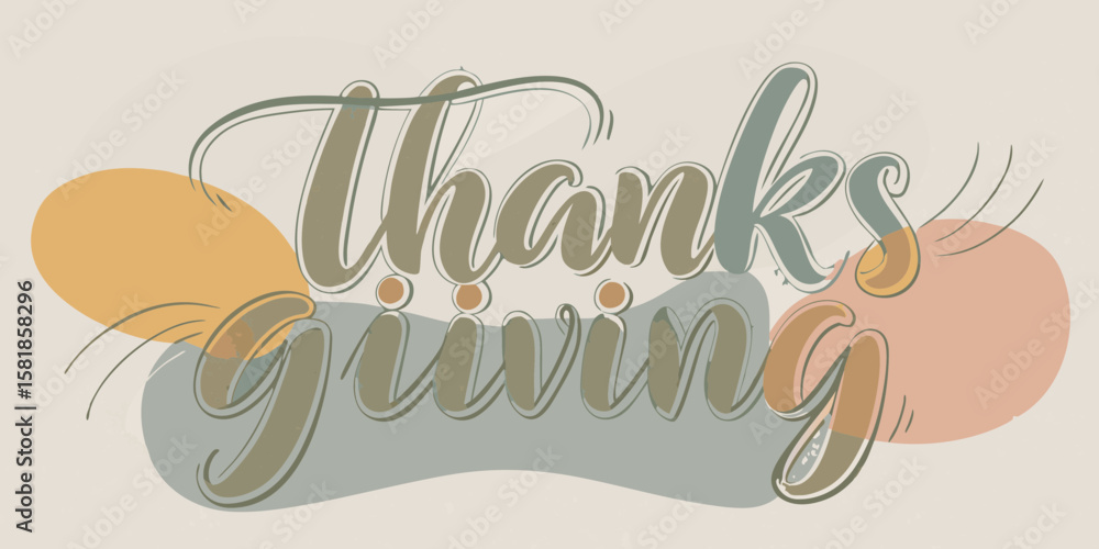 Poster elegant thanksgiving graphic with script text and abstract shapes in earthy tones for holiday greeti