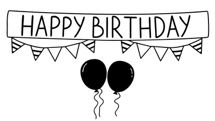 Doodle style happy birthday banner with pennants and balloons in black and white illustration art