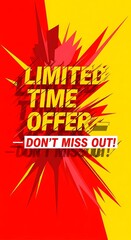 Fototapeta premium Explosive limited time offer design with dynamic graphic elements