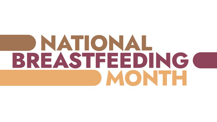 National Breastfeeding Month colorful text typography on white or black background banner illustration great for wishing and celebrating awareness for National Breastfeeding Month