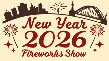 Retro-styled New Year's Eve 2026 fireworks show graphic; city skyline, bridge, and celebratory fireworks; warm, festive mood; ideal for holiday cards, invitations, and promotional materials.