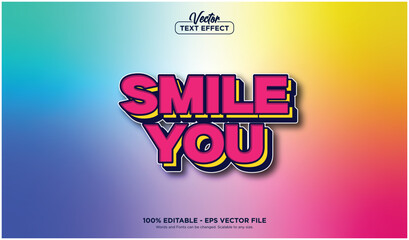 SMILE YOU text effect, minimalistic style EPS Vector editable text effect.