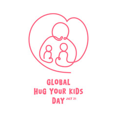 Global Hug Your Kids Day. July 21. Flat design vector.